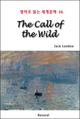The Call of the Wild - 영어로 읽는 세계문학 46