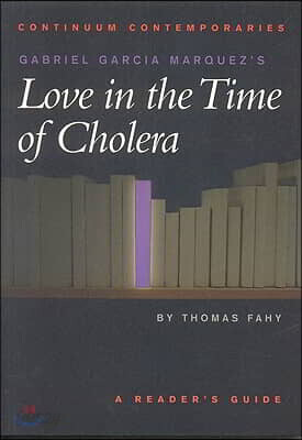 Gabriel Garcia Marquez's Love in the Time of Cholera
