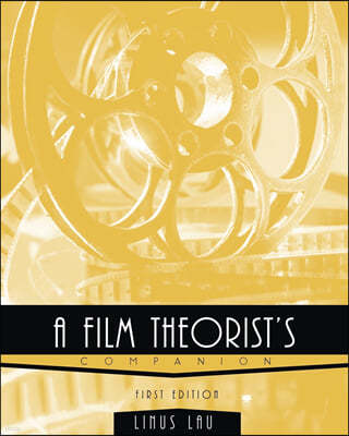 A Film Theorist's Companion