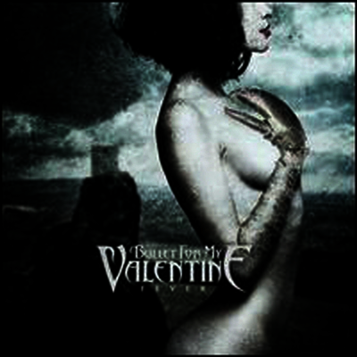Bullet For My Valentine — Fever 앨범 커버