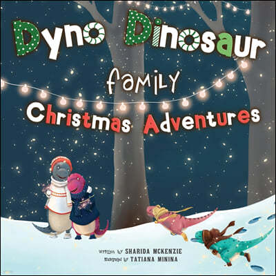 Dyno Dinosaur Family Christmas Adventures