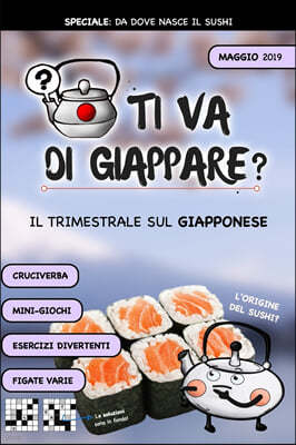 TI VA DI GIAPPARE? - il trimestrale 1° NUMERO