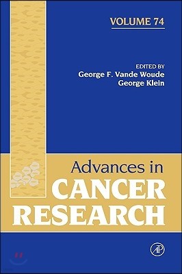 Advances in Cancer Research: Volume 74
