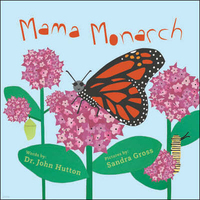 Mama Monarch