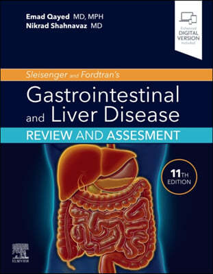 Sleisenger and Fordtran's Gastrointestinal and Liver Disease Review and Assessment