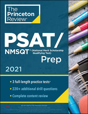 Princeton Review Psat/NMSQT Prep, 2021: 3 Practice Tests + Review & Techniques + Online Tools