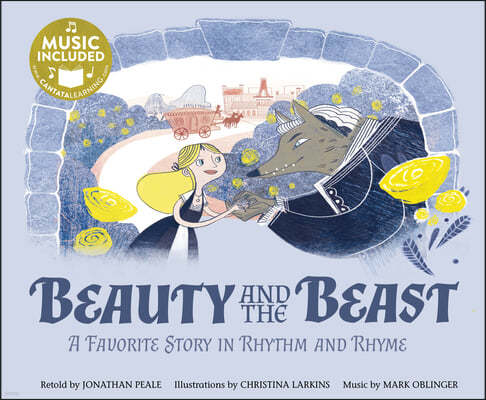 Beauty and the Beast: A Favorite Story in Rhythm and Rhyme