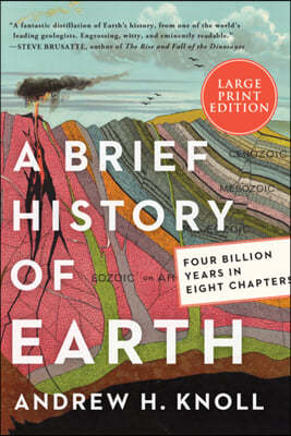 A Brief History of Earth: Four Billion Years in Eight Chapters