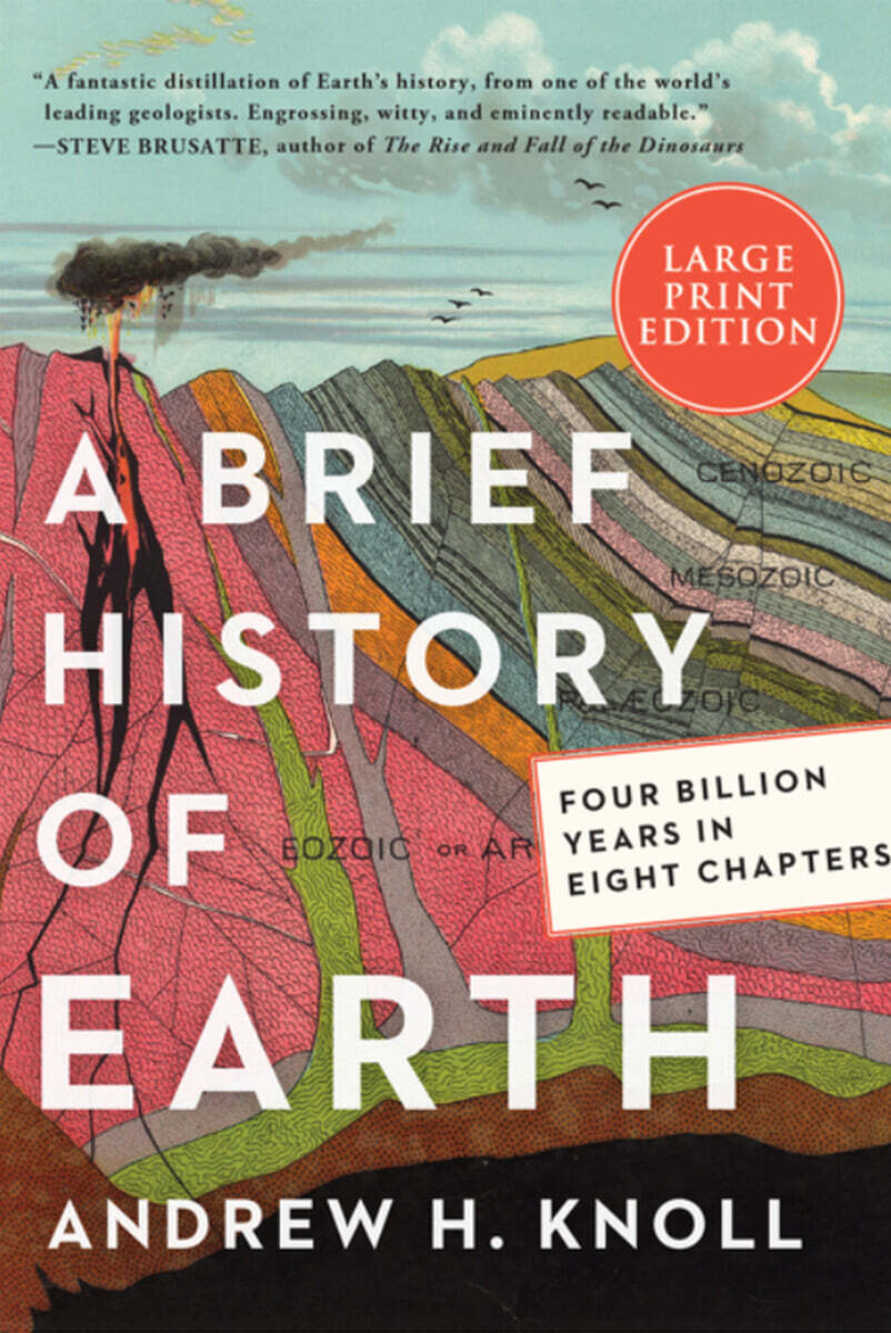 A Brief History of Earth: Four Billion Years in Eight Chapters