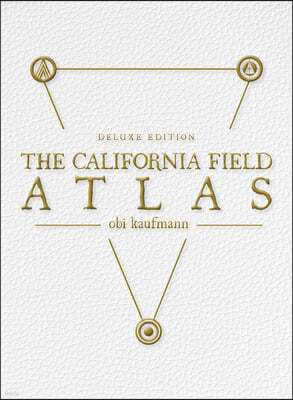 The California Field Atlas: Deluxe Edition