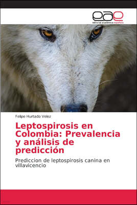 Leptospirosis en Colombia: Prevalencia y analisis de prediccion