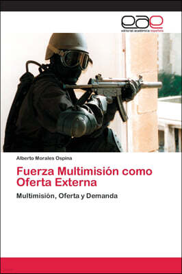 Fuerza Multimision como Oferta Externa