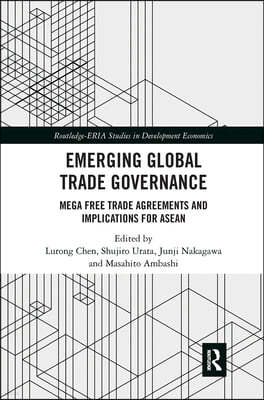 Emerging Global Trade Governance