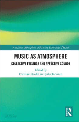 Music as Atmosphere
