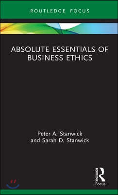 Absolute Essentials of Business Ethics