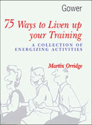 75 Ways to Liven Up Your Training