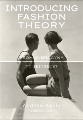 Introducing Fashion Theory: From Androgyny to Zeitgeist