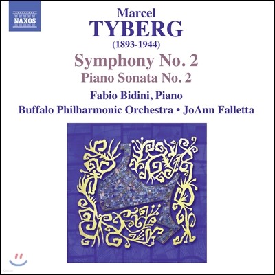JoAnn Falletta 마르셀 타이베르크: 교향곡 2번, 피아노 소나타 2번 (Marcel Tyberg: Symphony No.2, Piano Sonata No.2) 