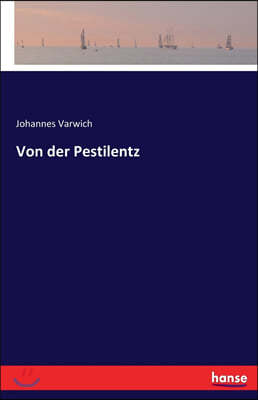 Von der Pestilentz