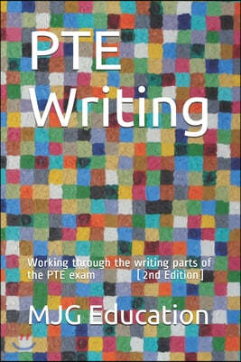 PTE Writing: Working through the writing parts of the PTE exam