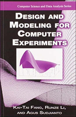 Design and Modeling for Computer Experiments