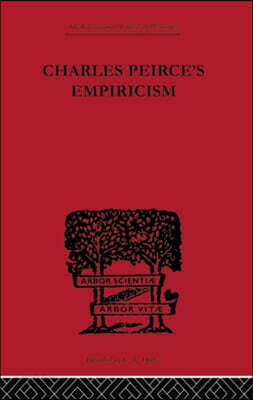 Charles Peirce's Empiricism