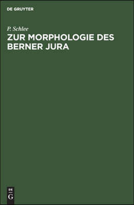 Zur Morphologie Des Berner Jura