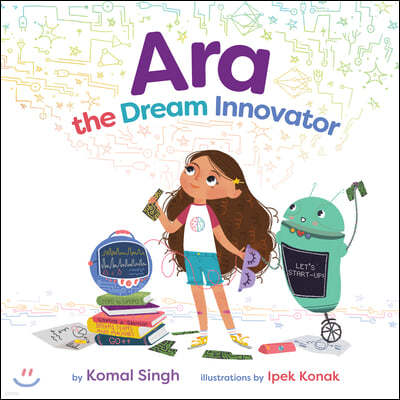 Ara the Dream Innovator