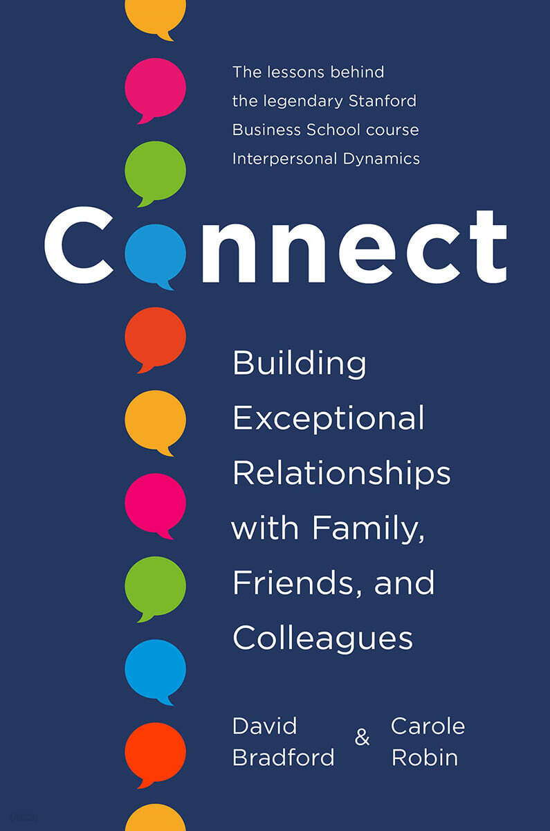 Connect: Building Exceptional Relationships with Family, Friends, and Colleagues