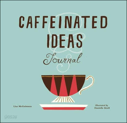 The Caffeinated Ideas Journal