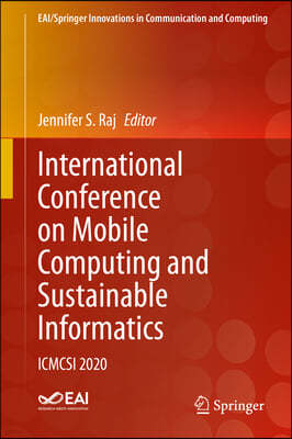 International Conference on Mobile Computing and Sustainable Informatics: Icmcsi 2020