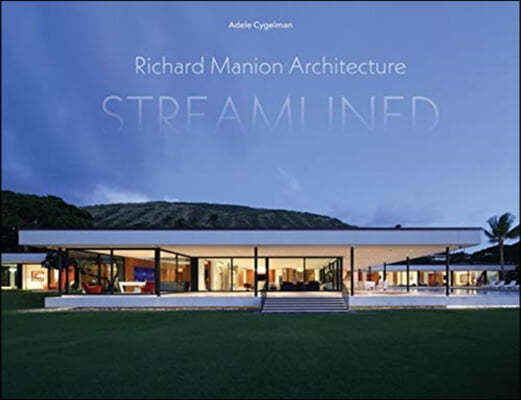 Richard Manion Architecture: Streamlined