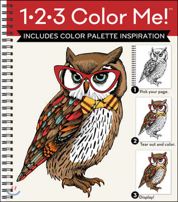 1-2-3 Color Me! (Adult Coloring Book with a Variety of Images - Owl Cover)