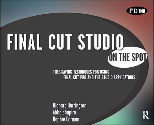 Final Cut Studio On the Spot