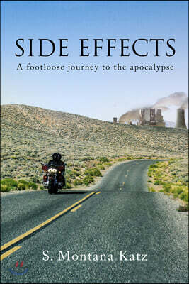 Side Effects: A Footloose Journey to the Apocalypse Volume 18