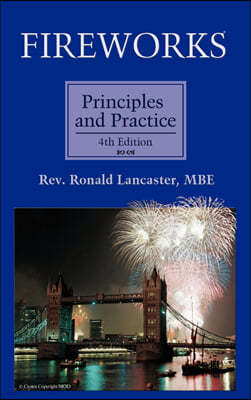 Fireworks: Principles and Practice