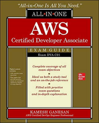 AWS Certified Developer Associate All-In-One Exam Guide (Exam Dva-C01)