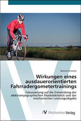 Wirkungen eines ausdauerorientierten Fahrradergometertrainings