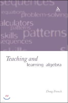 Teaching and Learning Algebra