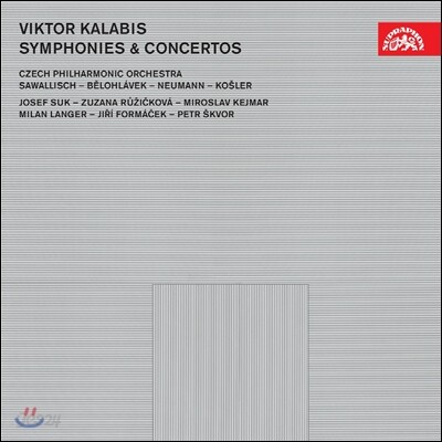 Josef Suk 빅토르 칼라비스: 교향곡과 협주곡 모음집 (Viktor Kalabis : Symphonies and Concertos)