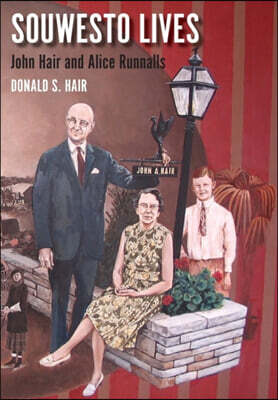 Souwesto Lives: John Hair and Alice Runnalls