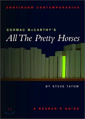 Cormac McCarthy's All the Pretty Horses