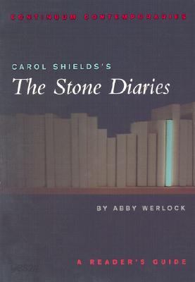 Carol Shields's the Stone Diaries: A Reader's Guide