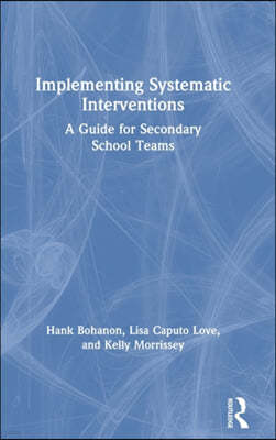 Implementing Systematic Interventions