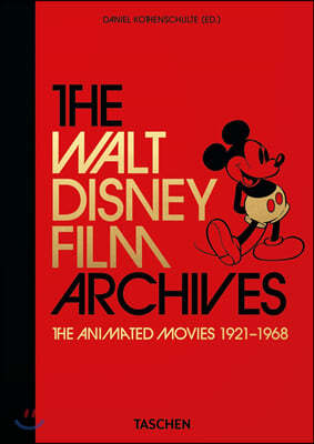 The Walt Disney Film Archives. the Animated Movies 1921-1968. 40th Ed.