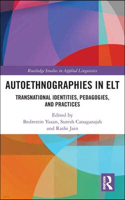 Autoethnographies in ELT