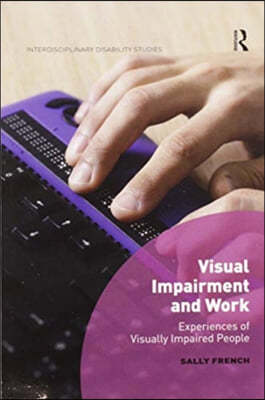 Visual Impairment and Work