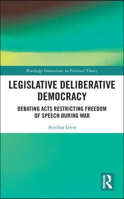 Legislative Deliberative Democracy