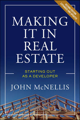 Making It in Real Estate: Starting Out as a Developer