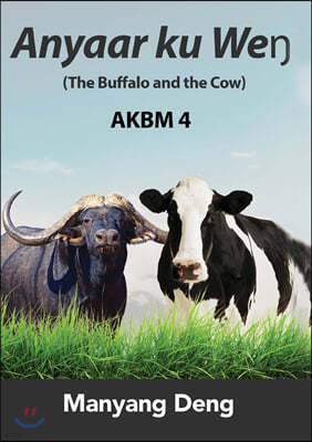 The Buffalo and the Cow (Anyaar ku We) is the fourth book of AKBM kids' books.